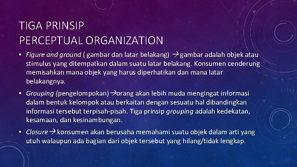 TIGA PRINSIP PERCEPTUAL ORGANIZATION • Figure and ground ( gambar dan latar belakang) gambar