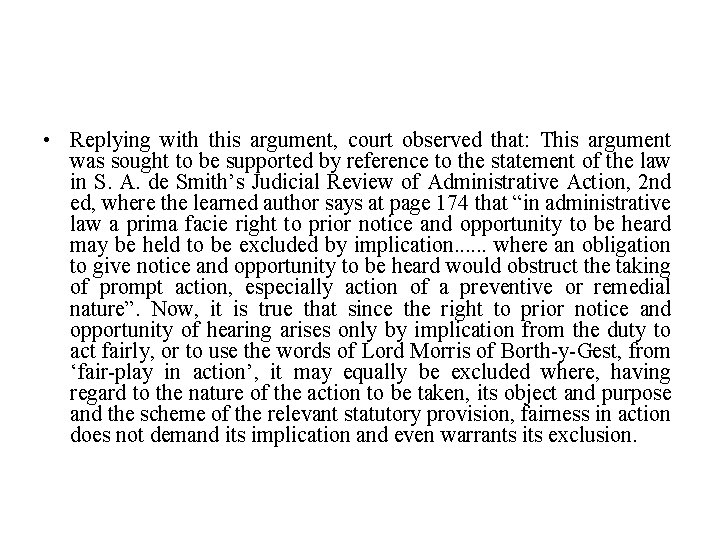  • Replying with this argument, court observed that: This argument was sought to