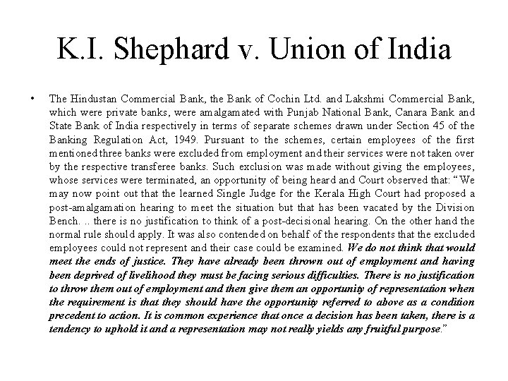 K. I. Shephard v. Union of India • The Hindustan Commercial Bank, the Bank