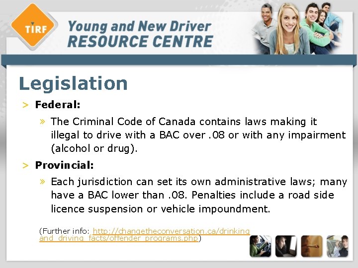 Legislation > Federal: » The Criminal Code of Canada contains laws making it illegal Legislation > Federal: » The Criminal Code of Canada contains laws making it illegal