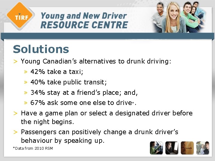 Solutions > Young Canadian’s alternatives to drunk driving: » 42% take a taxi; » Solutions > Young Canadian’s alternatives to drunk driving: » 42% take a taxi; »