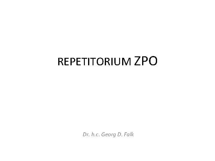 REPETITORIUM ZPO Dr. h. c. Georg D. Falk 