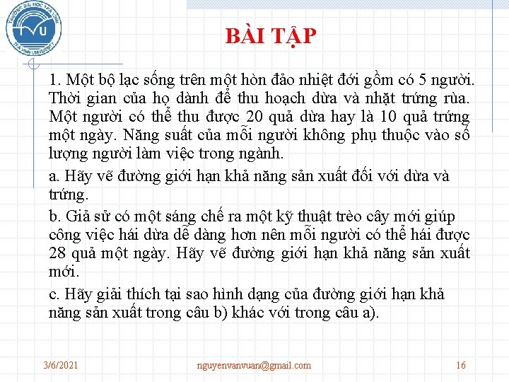 BÀI TẬP 1. Một bộ lạc sống trên một hòn đảo nhiệt đới gồm BÀI TẬP 1. Một bộ lạc sống trên một hòn đảo nhiệt đới gồm