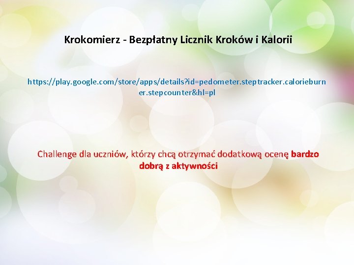 Krokomierz - Bezpłatny Licznik Kroków i Kalorii https: //play. google. com/store/apps/details? id=pedometer. steptracker. calorieburn
