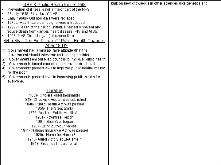 NHS & Public Health Since 1948 • • • Prevention of illness is not