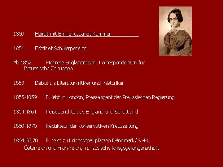 1850 Heirat mit Emilie Rouanet-Kummer_____ 1851 Eröffnet Schülerpension Ab 1852 Mehrere Englandreisen, Korrespondenzen für