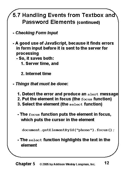 5. 7 Handling Events from Textbox and Password Elements (continued) - Checking Form Input