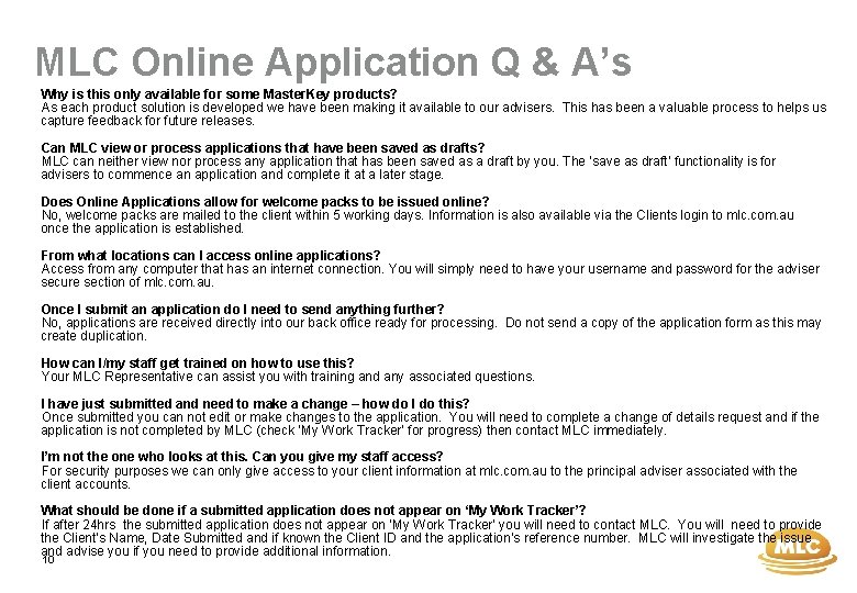 MLC Online Application Q & A’s Why is this only available for some Master.