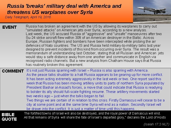 Russia 'breaks' military deal with America and threatens US warplanes over Syria Daily Telegraph, Russia 'breaks' military deal with America and threatens US warplanes over Syria Daily Telegraph,