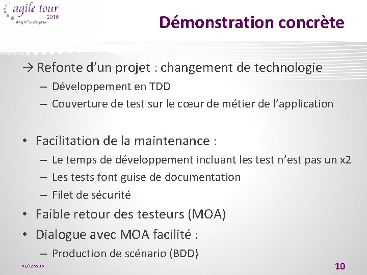 Démonstration concrète Refonte d’un projet : changement de technologie – Développement en TDD –