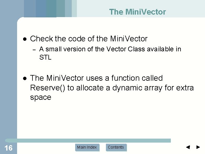 The Mini. Vector l Check the code of the Mini. Vector – l 16 The Mini. Vector l Check the code of the Mini. Vector – l 16