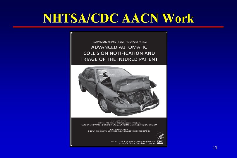 NHTSA/CDC AACN Work 12 