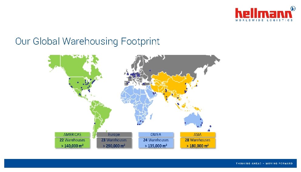 Our Global Warehousing Footprint 