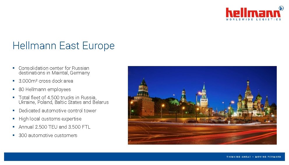 Hellmann East Europe § Consolidation center for Russian destinations in Maintal, Germany § 3.