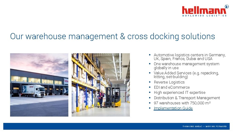 Our warehouse management & cross docking solutions § Automotive logistics centers in Germany, UK,