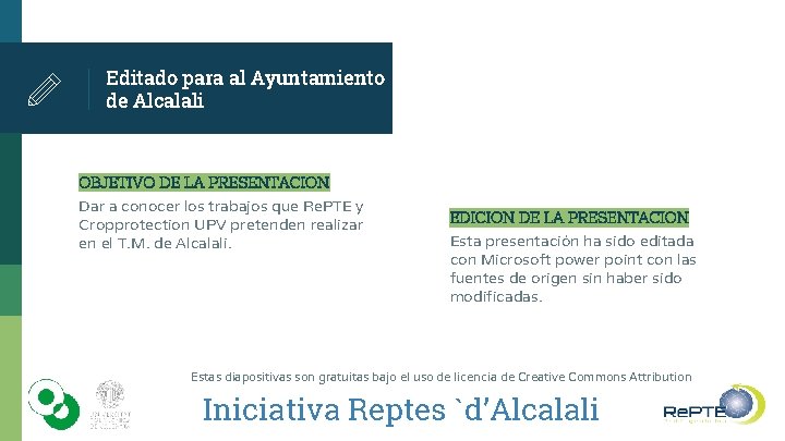 Editado para al Ayuntamiento de Alcalali OBJETIVO DE LA PRESENTACION Dar a conocer los
