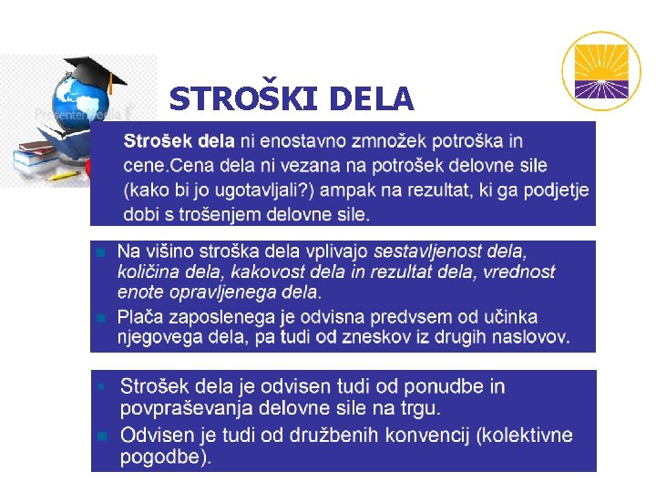 STROŠKI DELA STROŠKI DELA