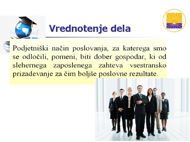 Vrednotenje dela Vrednotenje dela