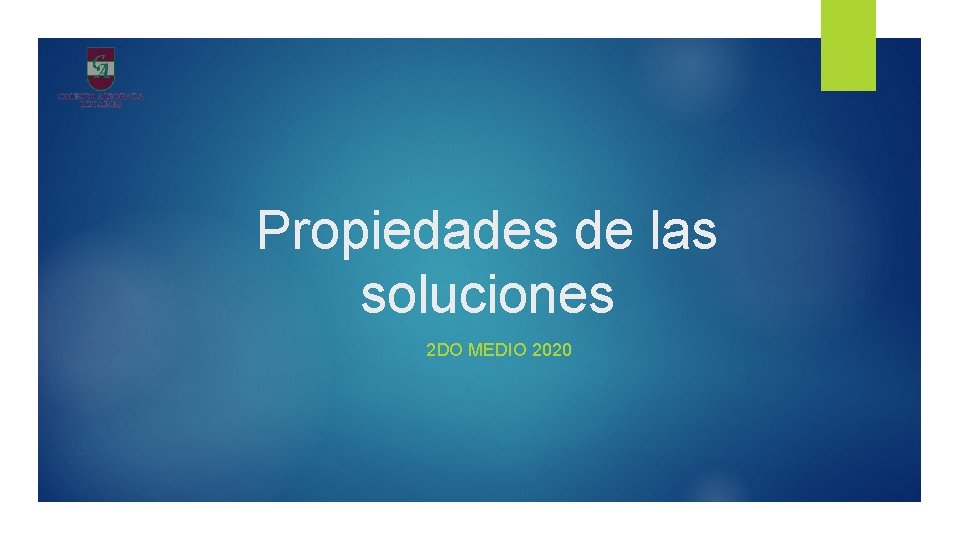 Propiedades de las soluciones 2 DO MEDIO 2020 