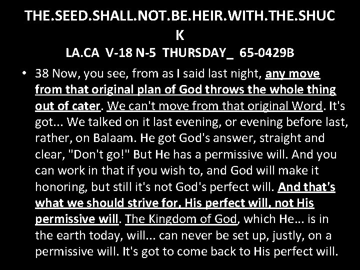 THE. SEED. SHALL. NOT. BE. HEIR. WITH. THE. SHUC K LA. CA V-18 N-5