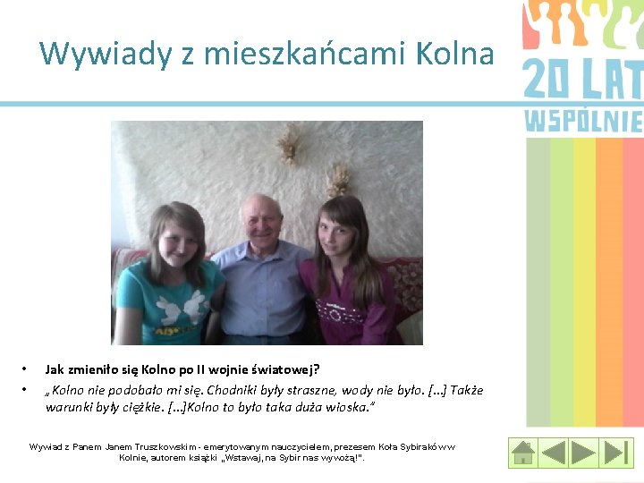 Wywiady z mieszkańcami Kolna • • Jak zmieniło się Kolno po II wojnie światowej?