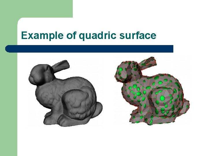 Example of quadric surface Example of quadric surface