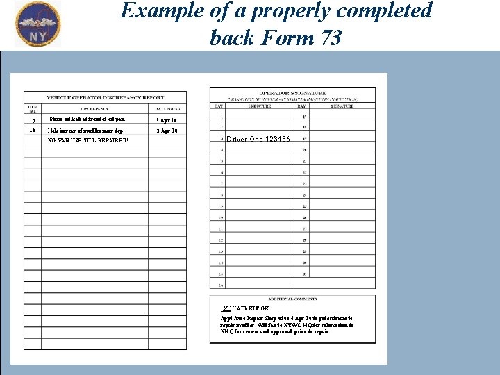 Example of a properly completed back Form 73 7 Static oil leak at front