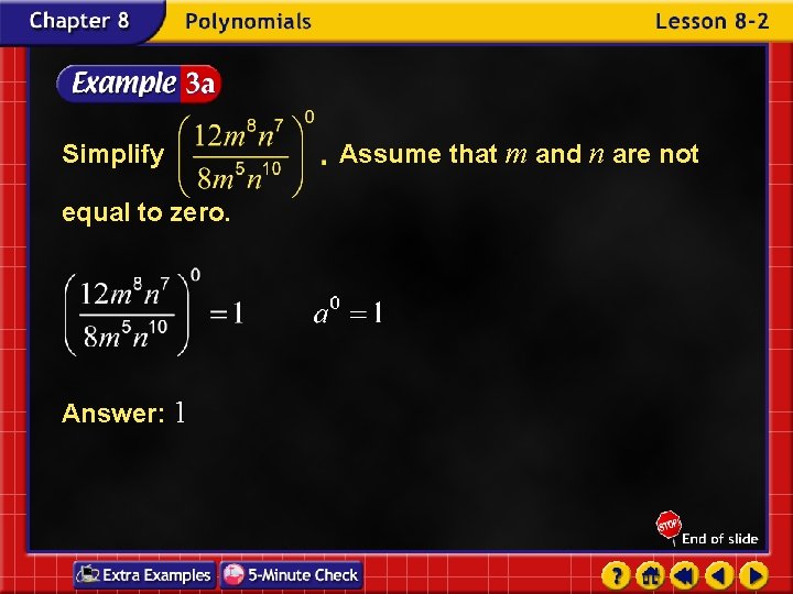 Simplify equal to zero. Answer: 1 Assume that m and n are not 