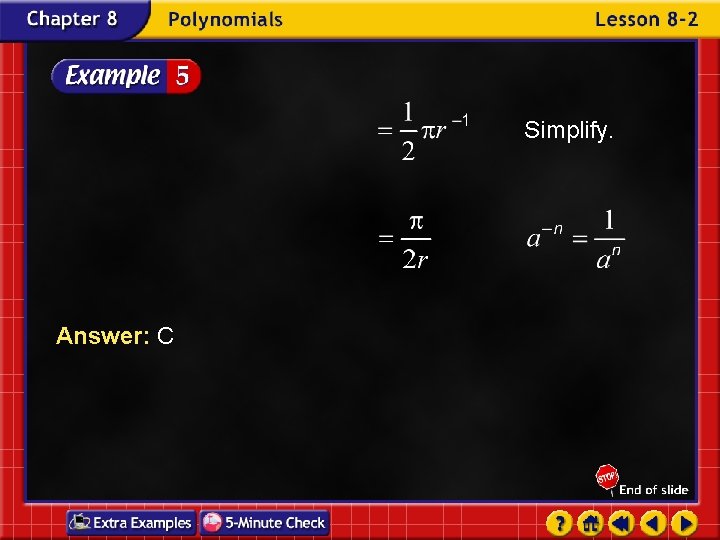 Simplify. Answer: C 