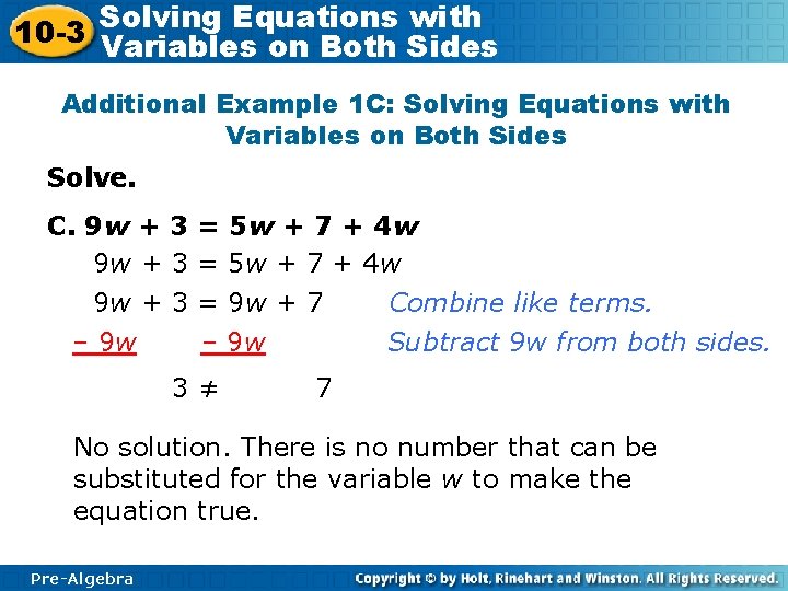 Solving Equations with 10 -3 Variables on Both Sides Additional Example 1 C: Solving