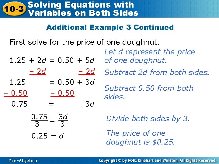 Solving Equations with 10 -3 Variables on Both Sides Additional Example 3 Continued First
