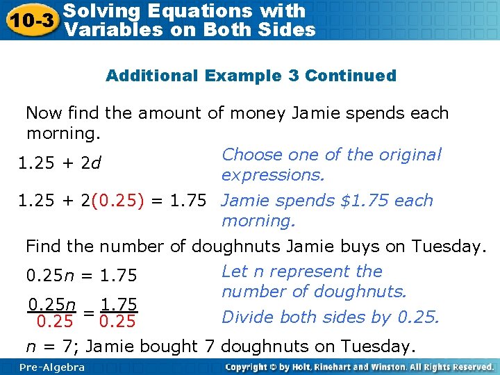 Solving Equations with 10 -3 Variables on Both Sides Additional Example 3 Continued Now