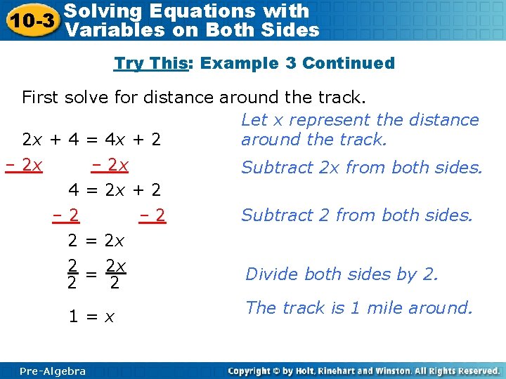 Solving Equations with 10 -3 Variables on Both Sides Try This: Example 3 Continued