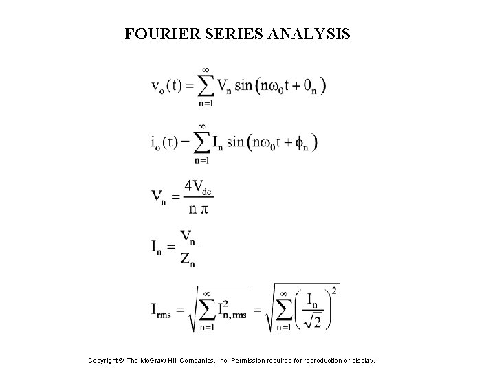 FOURIER SERIES ANALYSIS Copyright © The Mc. Graw-Hill Companies, Inc. Permission required for reproduction