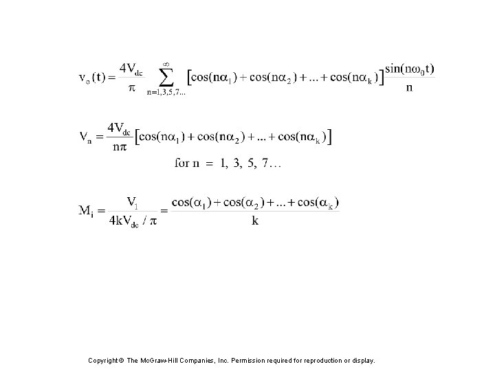 Copyright © The Mc. Graw-Hill Companies, Inc. Permission required for reproduction or display. 