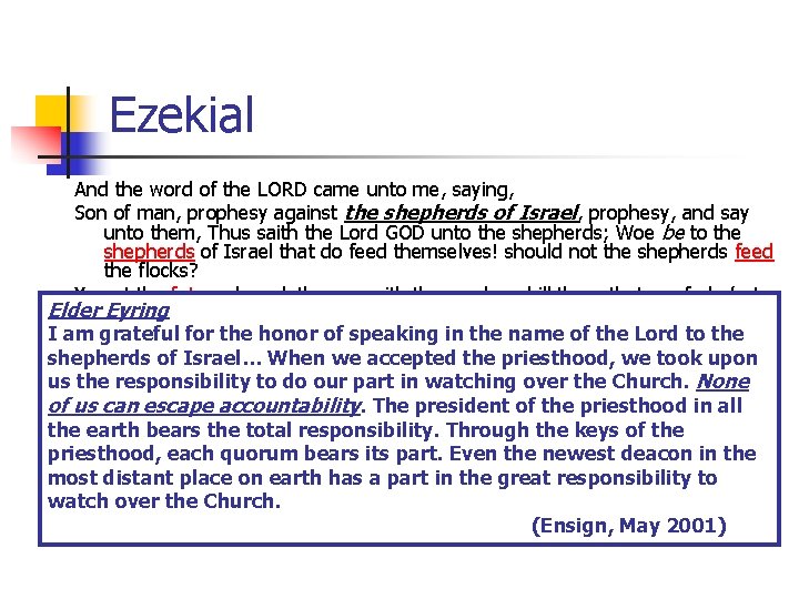 Ezekial And the word of the LORD came unto me, saying, Son of man, Ezekial And the word of the LORD came unto me, saying, Son of man,