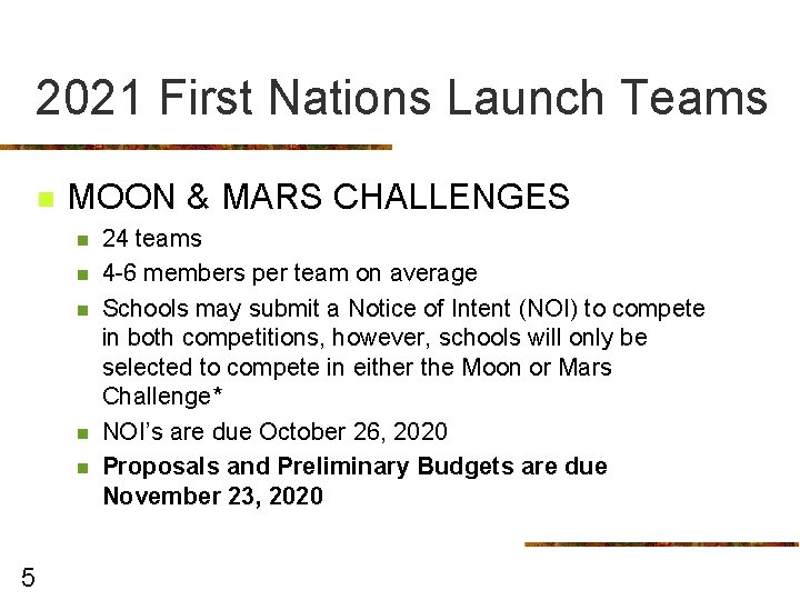 2021 First Nations Launch Teams n MOON & MARS CHALLENGES n n n 5