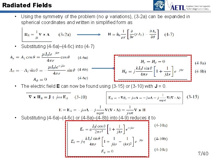 Radiated Fields • Using the symmetry of the problem (no φ variations), (3 -2