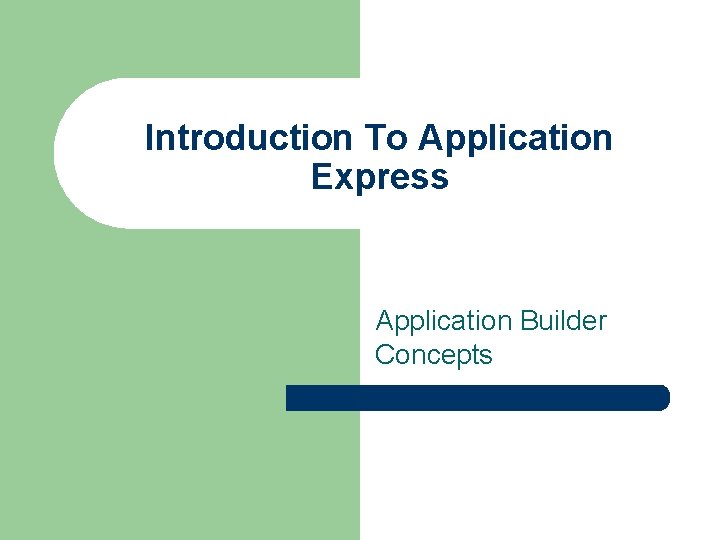 Introduction To Application Express Application Builder Concepts 