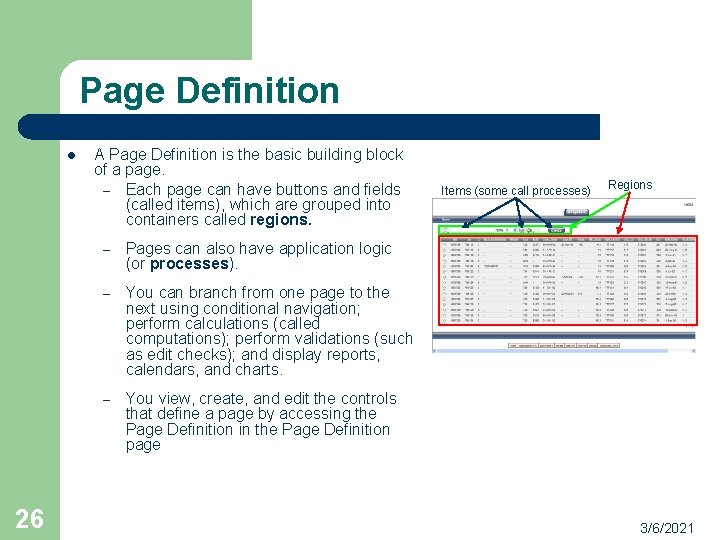 Page Definition l 26 A Page Definition is the basic building block of a
