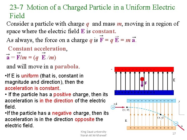 23 -7 Motion of a Charged Particle in a Uniform Electric Field Consider a