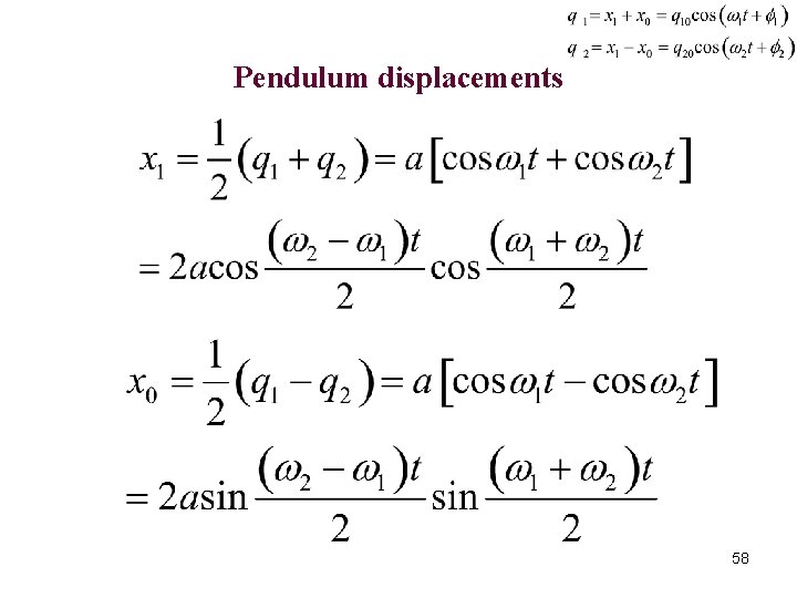 Pendulum displacements 58 