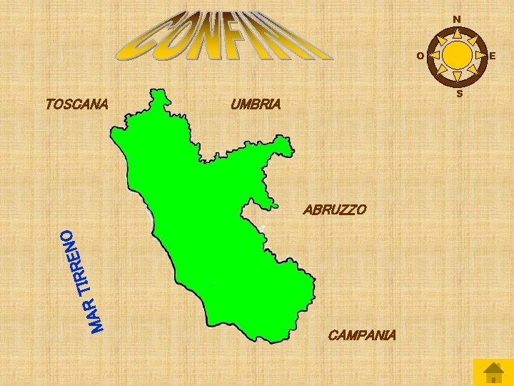 N O TOSCANA S UMBRIA O N E IRR ABRUZZO T R A M