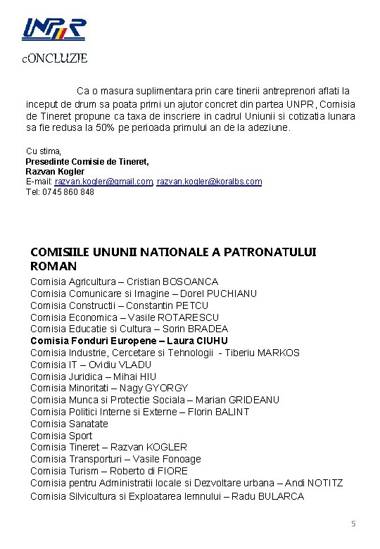 c. ONCLUZIE Ca o masura suplimentara prin care tinerii antreprenori aflati la inceput de c. ONCLUZIE Ca o masura suplimentara prin care tinerii antreprenori aflati la inceput de