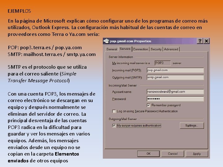 EJEMPLOS En la página de Microsoft explican cómo configurar uno de los programas de