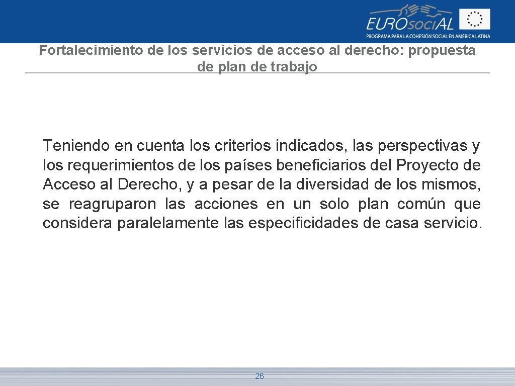 Fortalecimiento de los servicios de acceso al derecho: propuesta de plan de trabajo Teniendo