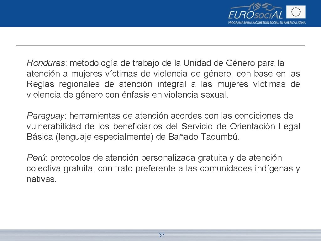 Honduras: metodología de trabajo de la Unidad de Género para la atención a mujeres