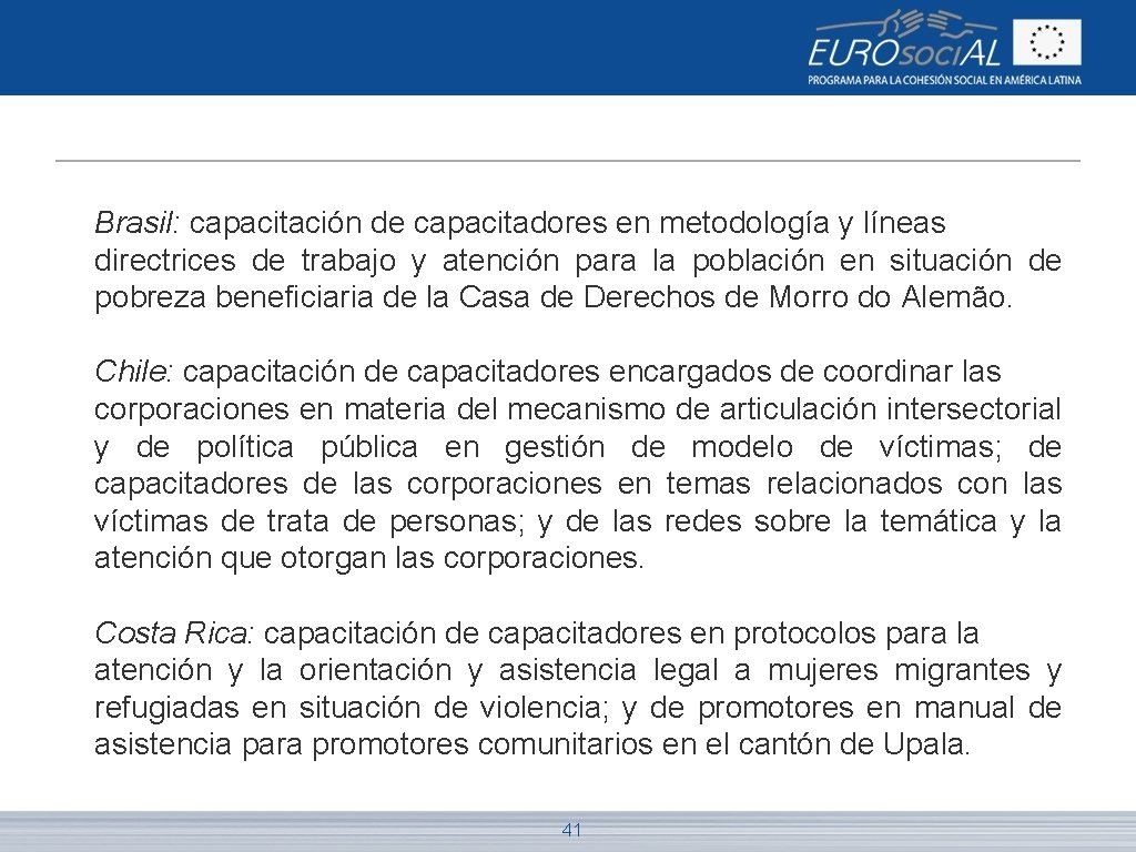 Brasil: capacitación de capacitadores en metodología y líneas directrices de trabajo y atención para