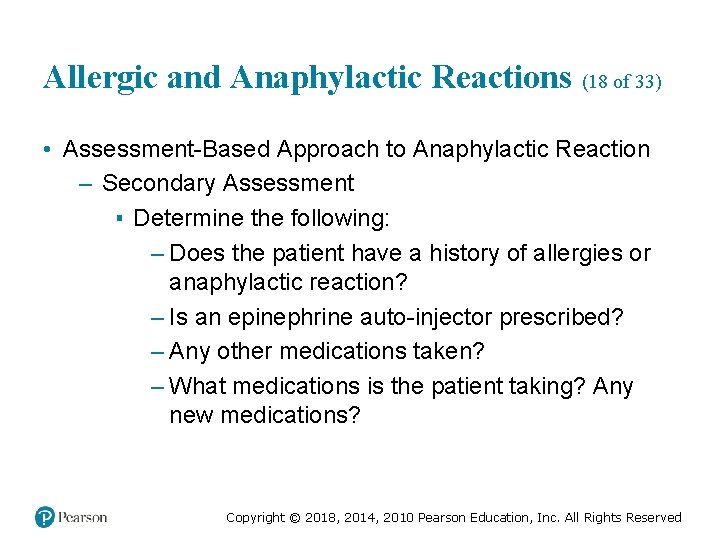 Allergic and Anaphylactic Reactions (18 of 33) • Assessment-Based Approach to Anaphylactic Reaction –