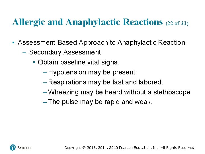 Allergic and Anaphylactic Reactions (22 of 33) • Assessment-Based Approach to Anaphylactic Reaction –